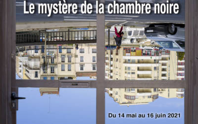 Expo « Camera Obscura » – printemps 2021